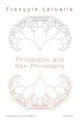 Philosophy and Non-Philosophy - François Laruelle, Taylor Adkins