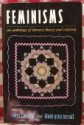 Feminisms: An Anthology of Literary Theory and Criticism - Robyn R. Warhol, Robyn Warhol-Down, Diane Price Herndl