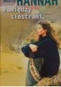 Pomiędzy siostrami - Kristin Hannah