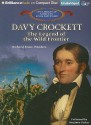 Davy Crockett: The Legend of the Wild Frontier - Richard Bruce Winders, Benjamin Becker