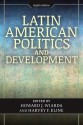 Latin American Politics and Development - Howard J. Wiarda, Harvey F. Kline