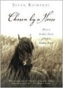 Chosen by a Horse - Susan Richards, Lorna Raver