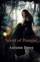 Scent of Danger - Autumn Dawn