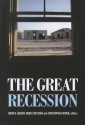 The Great Recession - David B. Grusky, Bruce Western, Christopher Wimer