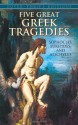 Five Great Greek Tragedies (Dover Thrift Editions) - Aeschylus, Sophocles, Euripides, George Young, Henry Hart Milman, George Thomson