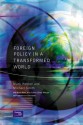 Foreign Policy in a Transformed World - Mark Webber, Michael Smith