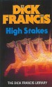 High Stakes - Dick Francis