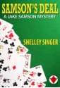 Samson's Deal (Jake Samson PI, #1) - Shelley Singer