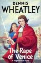 The Rape of Venice - Dennis Wheatley