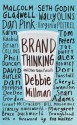 Brand Thinking and Other Noble Pursuits - Debbie Millman, Rob Walker