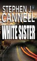 White Sister - Stephen J. Cannell