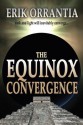 The Equinox Convergence - Erik Orrantia