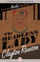 The Headless Lady - Clayton Rawson