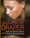 Just Another Hero - Sharon M. Draper