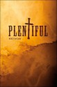 Plentiful - Mike Taylor