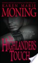 The Highlander's Touch - Karen Marie Moning