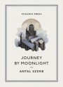 Journey by Moonlight - Antal Szerb, Len Rix