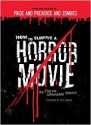 How to Survive a Horror Movie - Seth Grahame-Smith