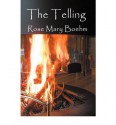 [ [ [ The Telling [ THE TELLING ] By Boehm, Rose Mary ( Author )Aug-28-2011 Paperback - Rose Mary Boehm