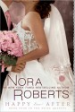 Happy ever after - Nora Roberts