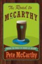 The Road to McCarthy: Around the World in Search of Ireland - Pete McCarthy