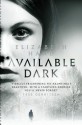 Available Dark (Cass Neary 2) - Elizabeth Hand