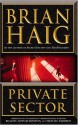 Private Sector - John Rubinstein, Michael Emerson, Brian Haig