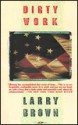 Dirty Work - Larry Brown