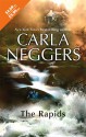 The Rapids - Carla Neggers