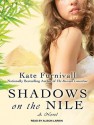 Shadows on the Nile - Kate Furnivall, Alison Larkin