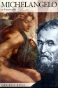 Michelangelo: A Biography - George Bull