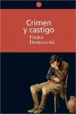 Crimen y castigo - Fyodor Dostoyevsky