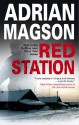 Red Station - Adrian Magson