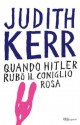 Quando Hitler rubò il coniglio rosa (BUR RAGAZZI BEST) (Italian Edition) - Judith Kerr, M. Buitoni Duca