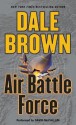 Air Battle Force (Patrick McLanahan, #11) - Dale Brown, David McCallum