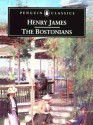 The Bostonians - Henry James