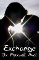 Exchange - Maxwell Avoi