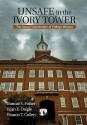 Unsafe in the Ivory Tower: The Sexual Victimization of College Women - Bonnie S. Fisher, Francis T. Cullen, Leah E. Daigle