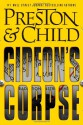 Gideon's Corpse - Douglas Preston, Lincoln Child