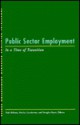 Public Sector Employment in a Time of Transition - Dale Belman, Morley Gunderson