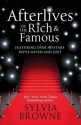 Afterlives of the Rich and Famous - Sylvia Browne, Lindsay Harrison