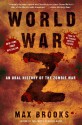 World War Z: An Oral History of the Zombie War - Max Brooks