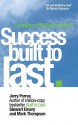 Success Built to Last: Creating a Life That Matters ("Financial Times") - Jerry Porras, Stewart Emery, Mark C. Thompson