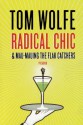 Radical Chic & Mau-Mauing the Flak Catchers - Tom Wolfe