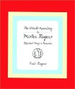 The World According to Mister Rogers: Important Things to Remember - Fred Rogers