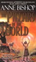 The Pillars of the World - Anne Bishop