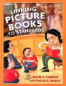 Linking Picture Books to Standards - Brenda S. Copeland, Patricia A. Messner