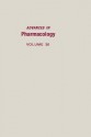 Advances in Pharmacology, Volume 30 - J. Thomas August, M.W. Anders, Joseph T. Coyle, Ferid Murad