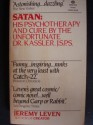 Satan: His Psychotherapy and Cure by the Unfortunate Doctor Kassler, J.S.P.S. - Jeremy Leven