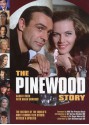 The Pinewood Story - Brian Burford